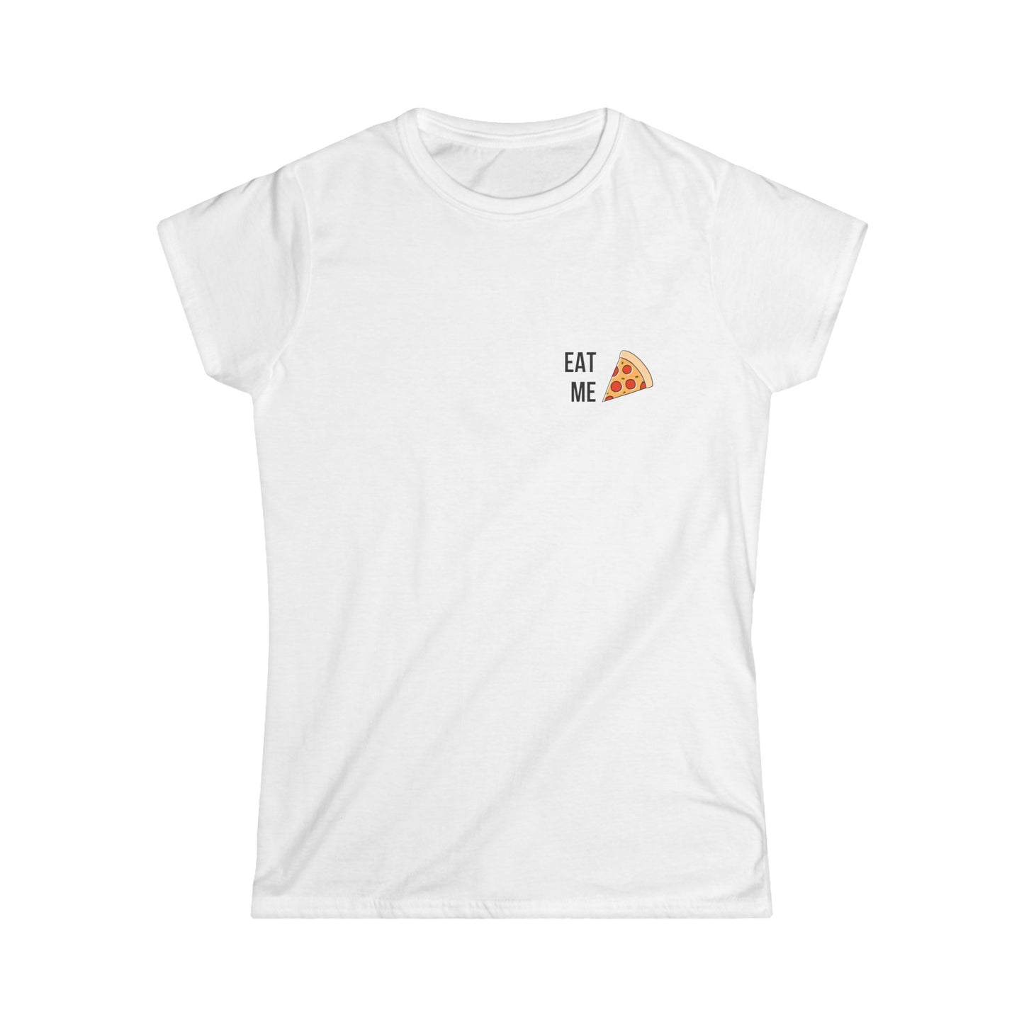 Eat Me Pizza Damen T-Shirt
