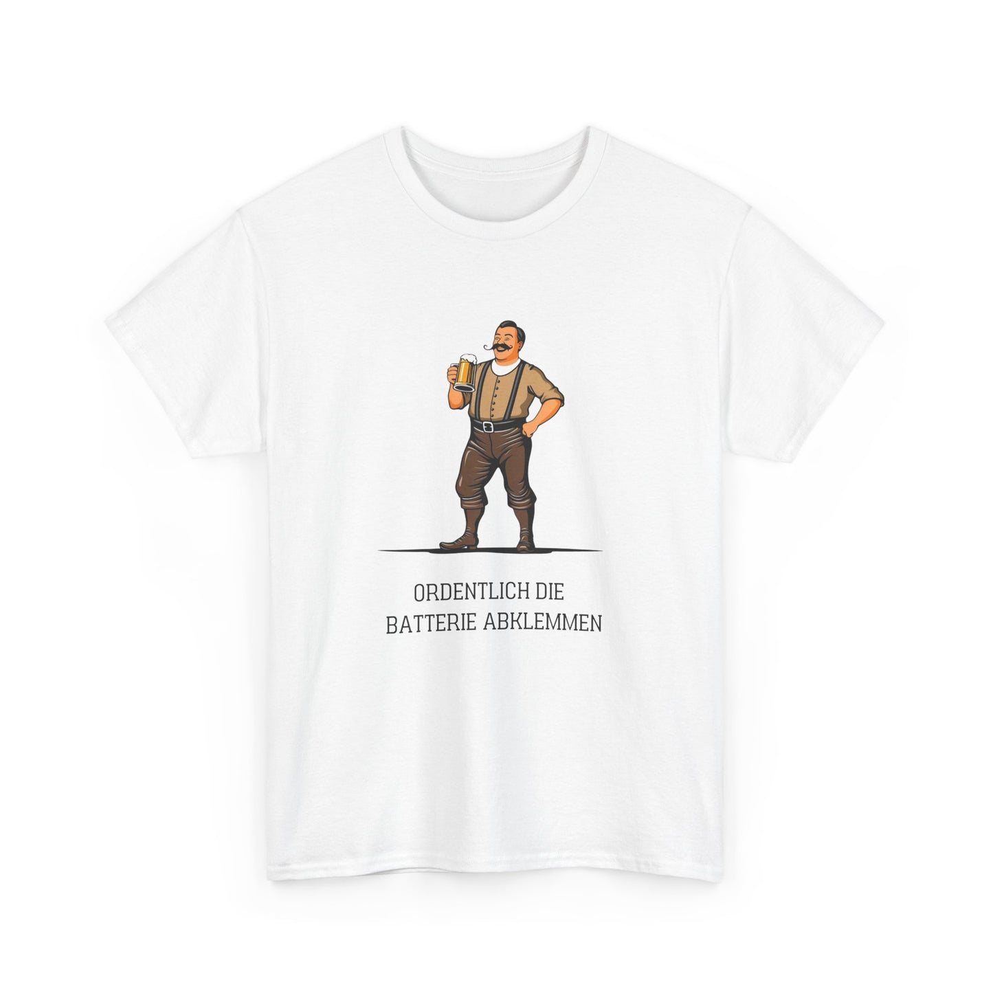 Ordentlich die Batterie abklemmen T-Shirt Unisex