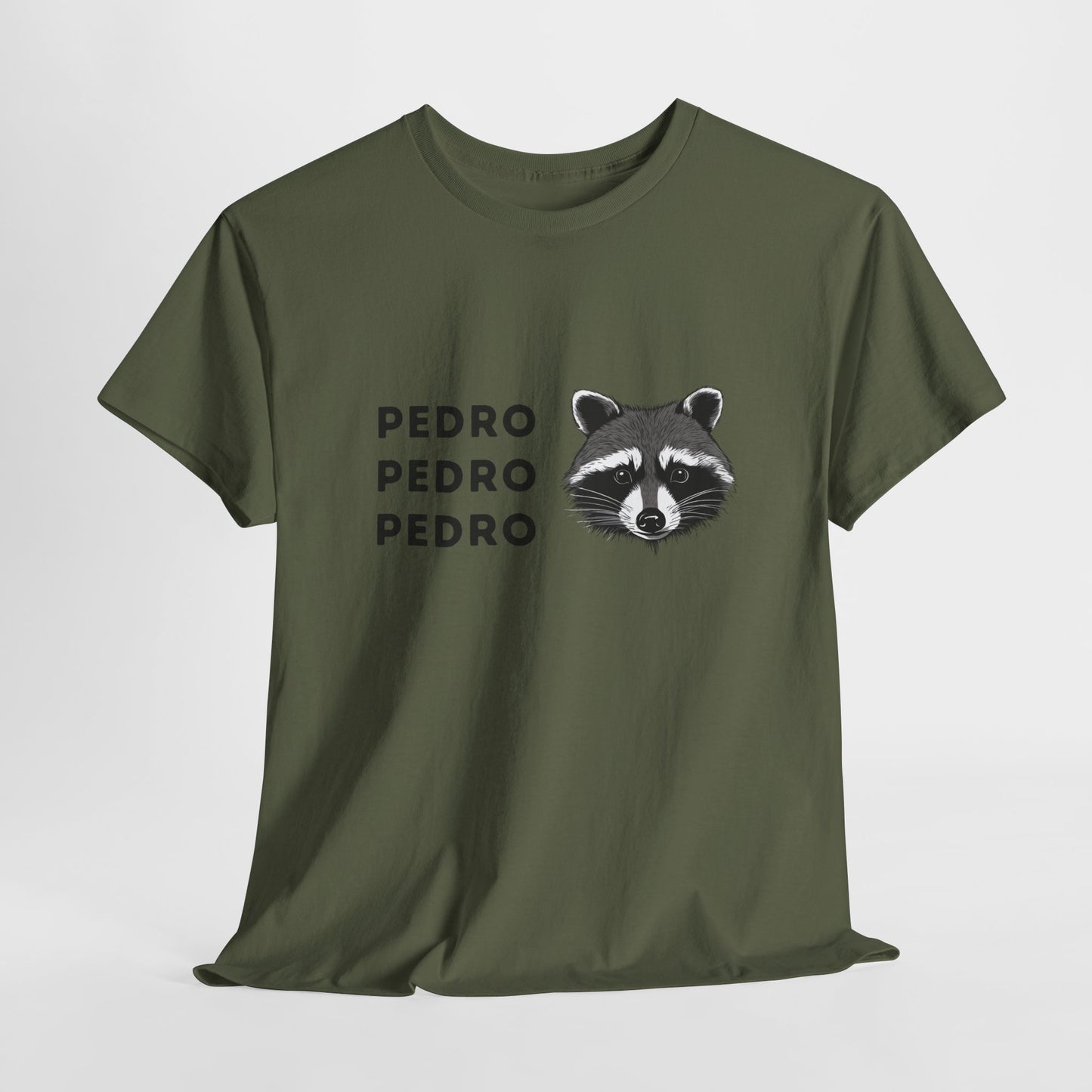 Pedro Pedro Pedro T-Shirt Unisex
