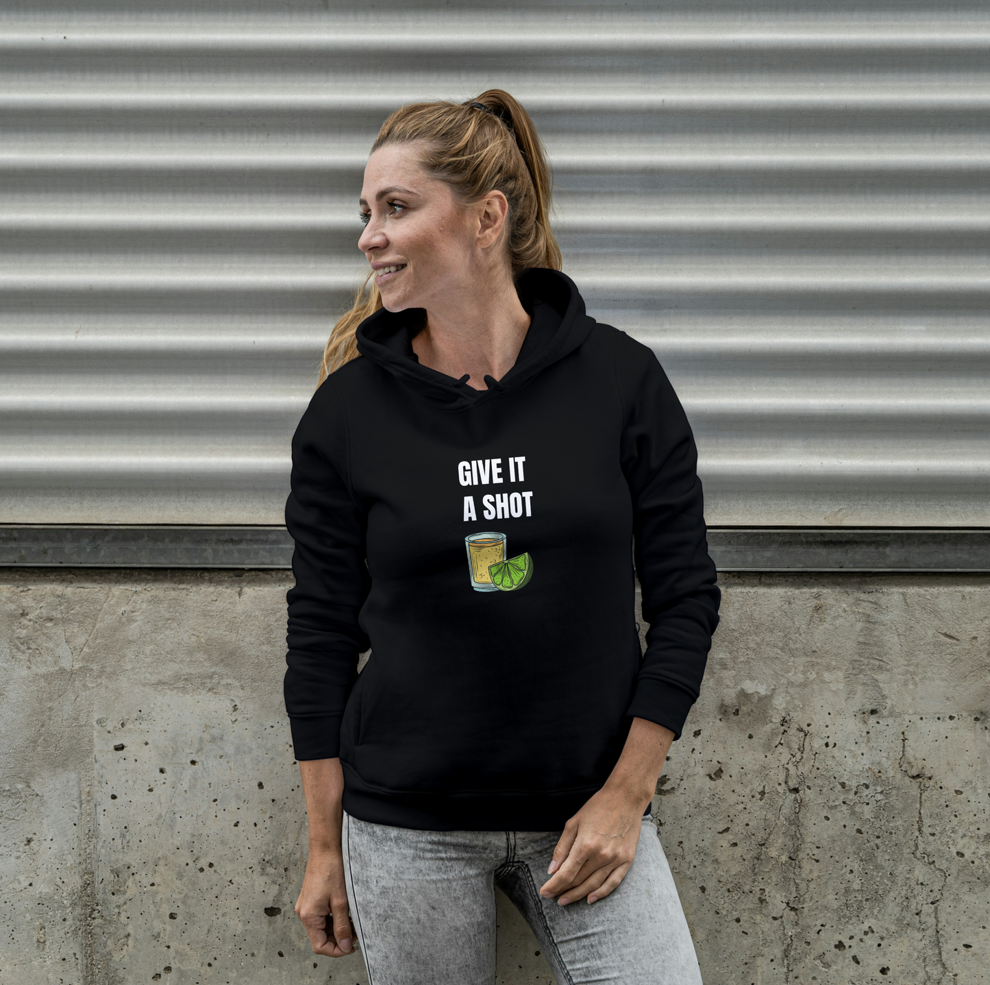 Give It a Shot Hoodie Unisex