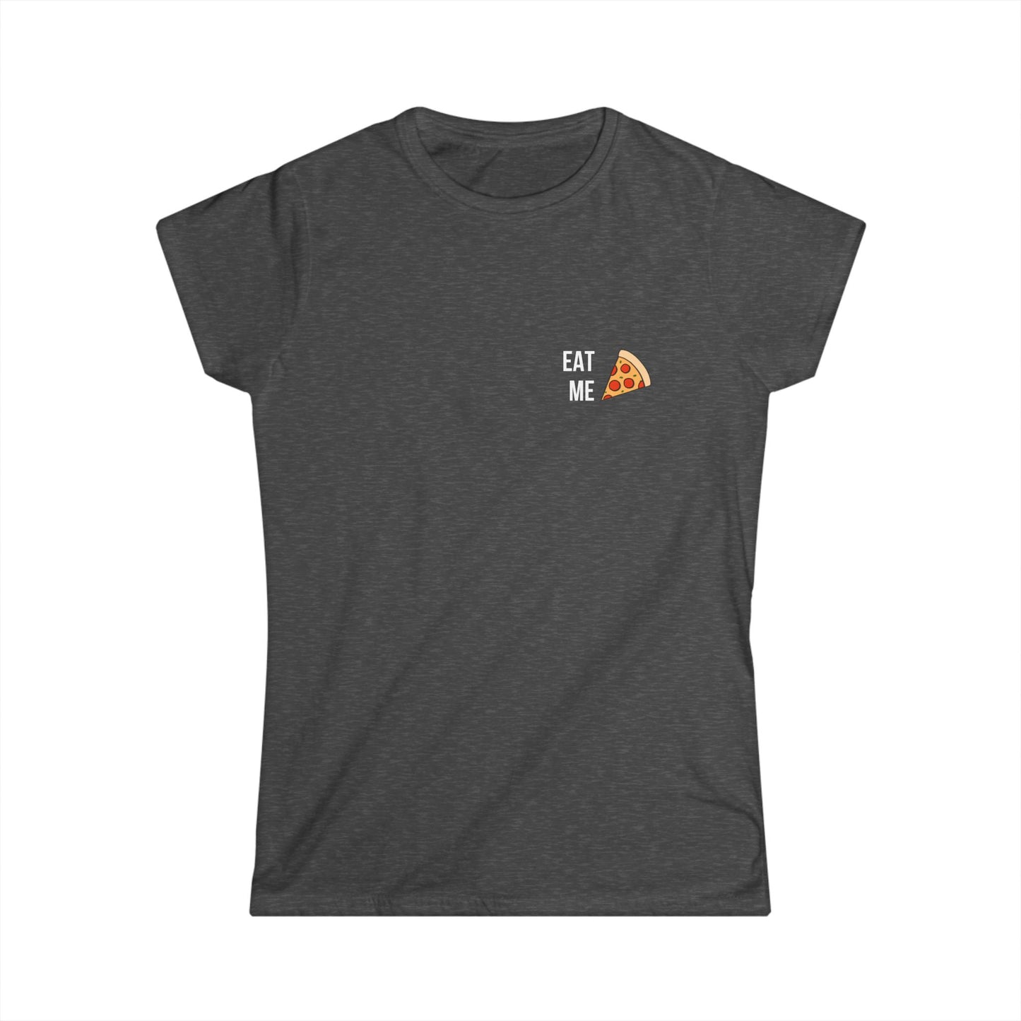 Eat Me Pizza Damen T-Shirt