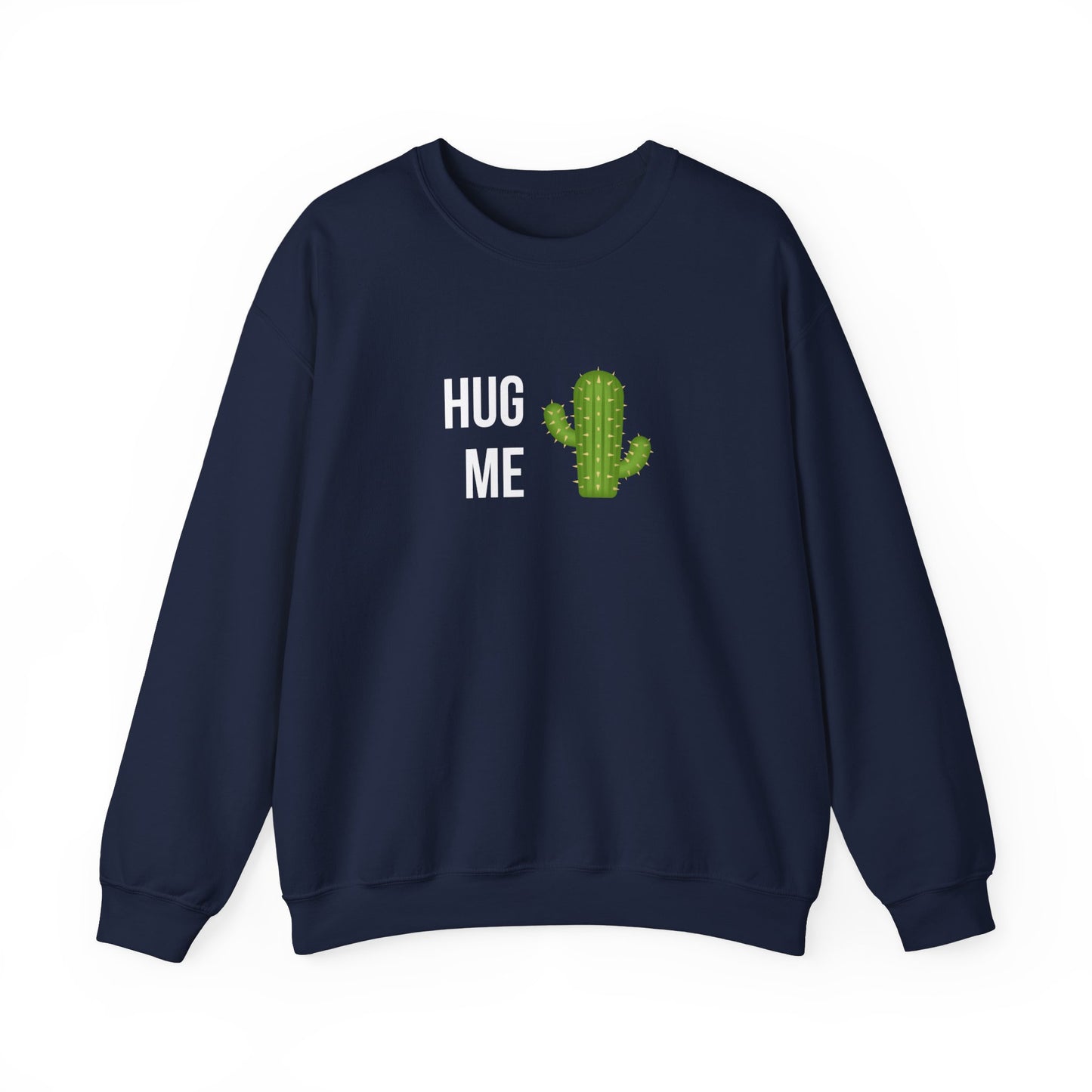 Hug Me Kaktus Sweatshirt Unisex