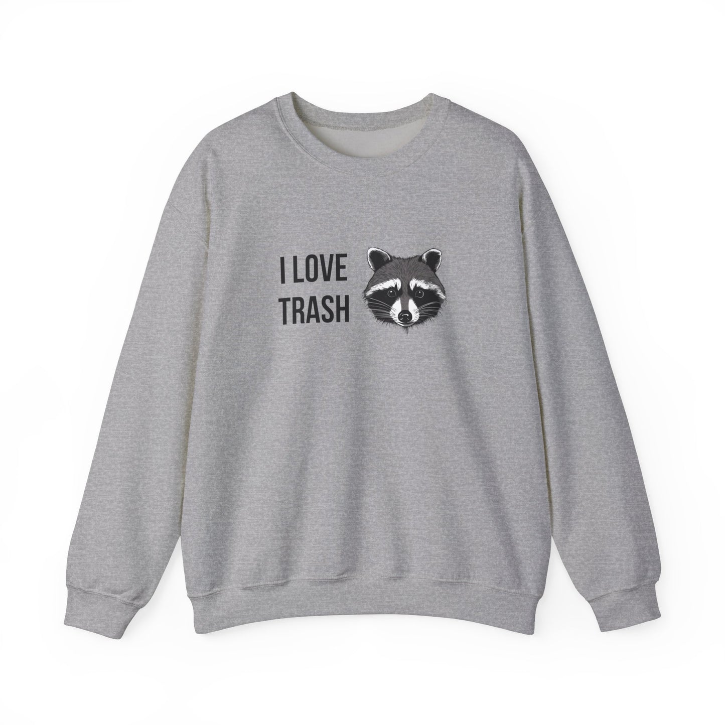 I Love Trash Waschbär Sweatshirt Unisex