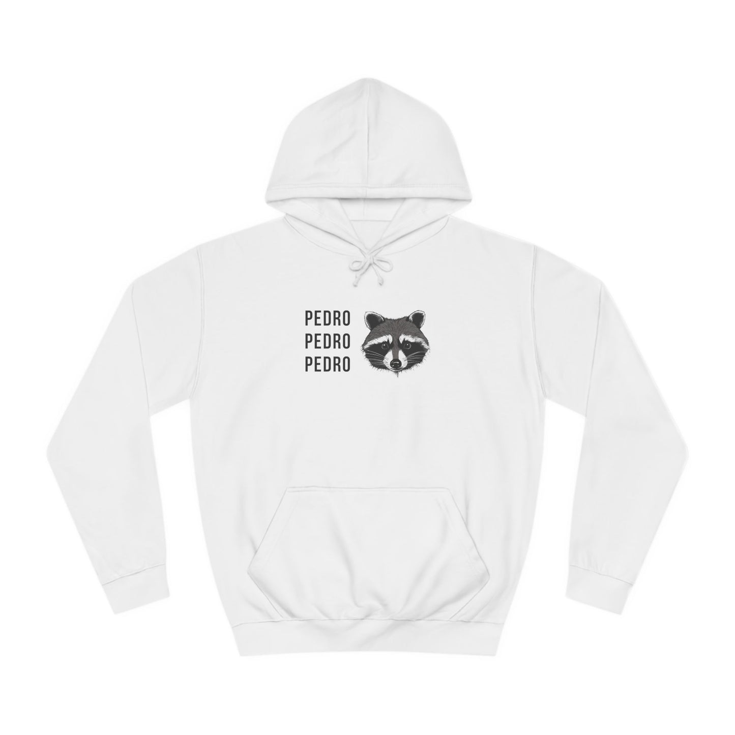 Pedro Pedro Pedro Hoodie Unisex