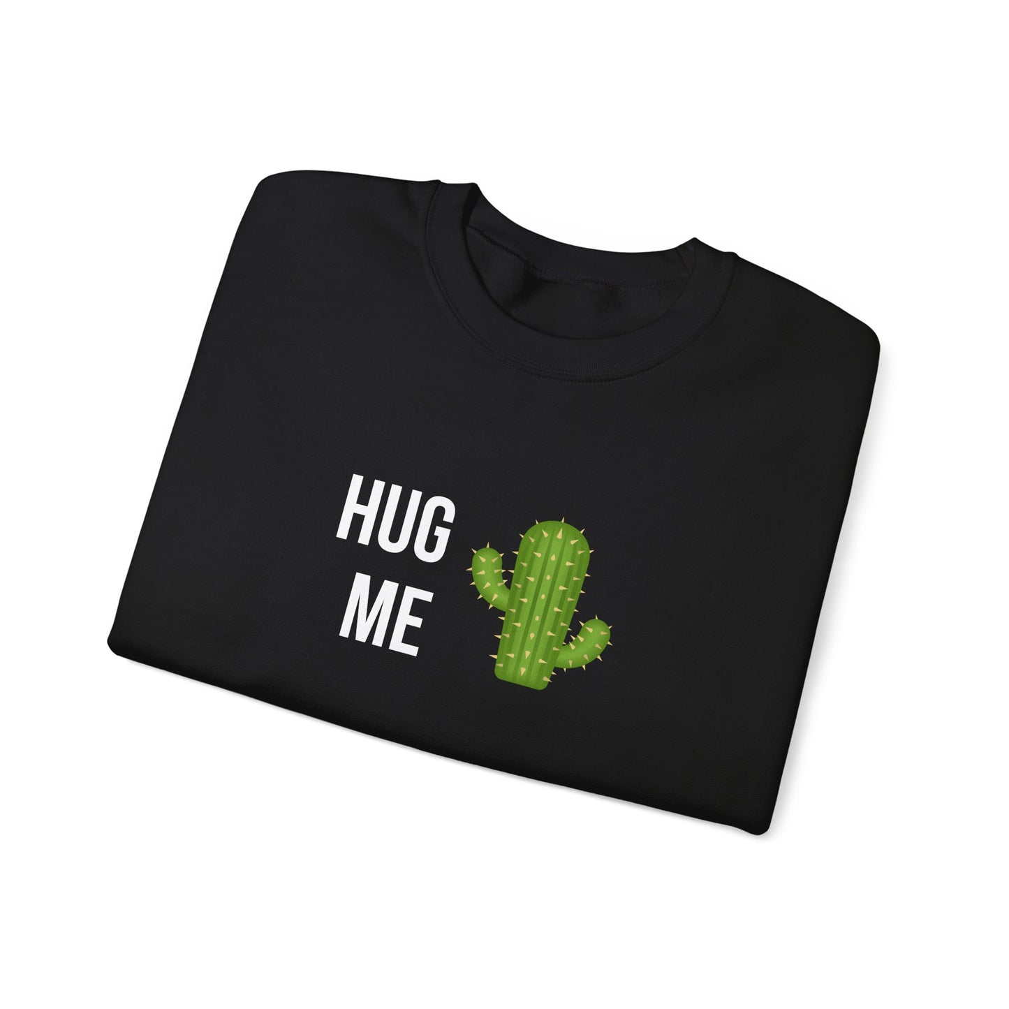 Hug Me Kaktus Sweatshirt Unisex