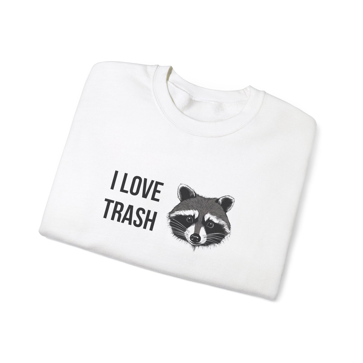 I Love Trash Waschbär Sweatshirt Unisex