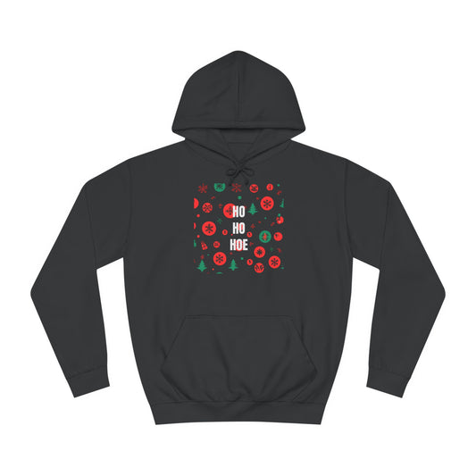 Ho Ho Hoe Hoodie Unisex