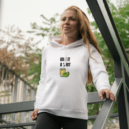 Give It a Shot Hoodie Unisex