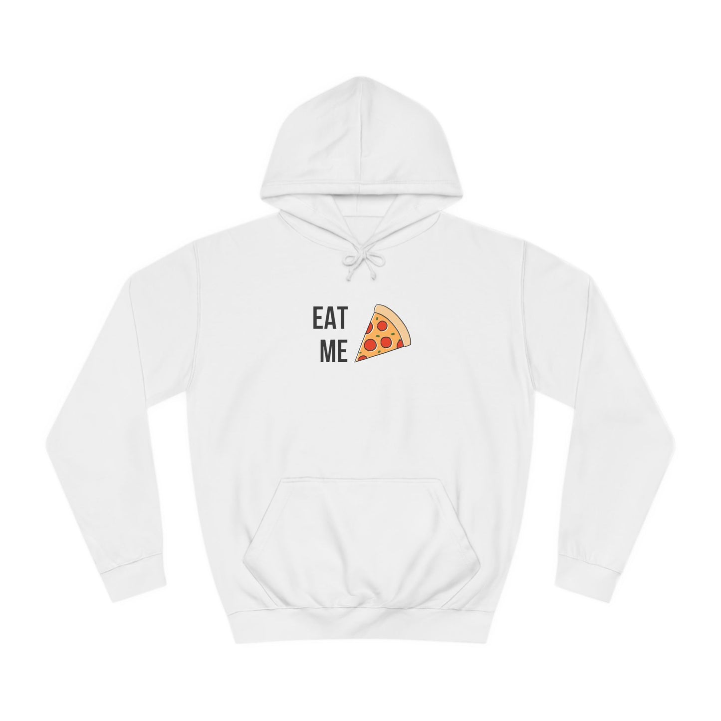 Eat Me Pizza Hoodie Unisex